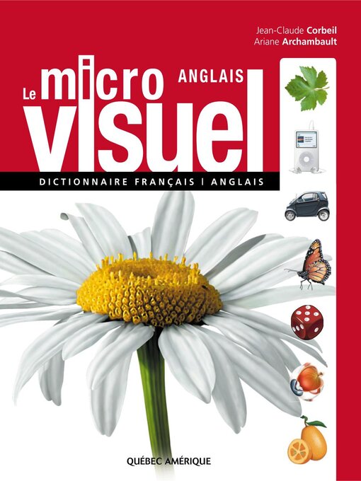 Title details for Le Micro Visuel français-anglais by Ariane Archambault - Available